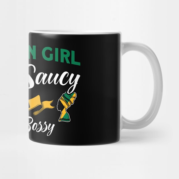 Jamaican Girl Sassy Saucy And Bossy Jamaican Roots by Toeffishirts